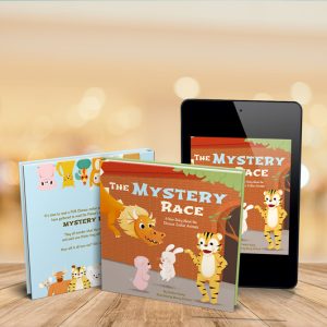 The Mystery Race – A New Story About the Chinese Zodiac Animals [Hard Cover Book – Free Shipping!]